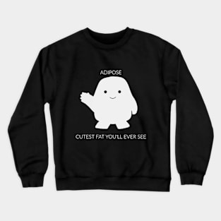 Adipose Crewneck Sweatshirt